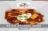 RETAIL PRODUCT GUIDE - Perfect Pasta Inc. · from scratch, from dough to fillings, using real whole eggs, premium cheeses, meats & vegetables, and fresh herbs & spices. 20309 asiago