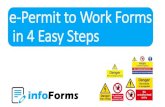 e-Permit to Work Forms in 4 Easy Steps€¦ · The PTW project manager had this to say about the solution: “The electronic permit to work (ePTW) system was born out of our desire