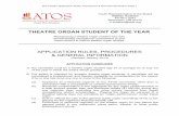 THEATRE ORGAN STUDENT OF THE YEAR...2013 TOSY Application Rules, Procedures & General Information Page 2 3) The candidate must be actively in continuous study with a professional theatre