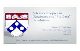 Advanced Topics in Databases: the “Big Data” Revolutionsusan/cis700/Slides/Lec-Intro.pptx.pdf · • "Big data" has driven the revolution of database technology in several dimensions,