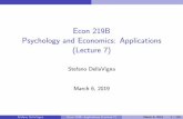 Econ 219B Psychology and Economics: Applications (Lecture 7)€¦ · 06.03.2019  · Outline 1 Shaping Social Preferences 2 Social Preferences Wave II: Warm Glow and Charitable Giving