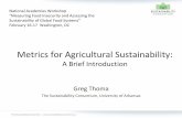 Metrics for Agricultural Sustainability · Result is 100’s or 1000’s of ... Stewardship Index for Specialty Crops • Specialty crops • Metrics are outcomes based, technology