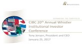 CIBC 20 Annual Whistler Institutional Investor Conferences1.q4cdn.com/019733279/files/CIBC-Whistler-Presentation-FINAL(v2).pdf · CIBC 20th Annual Whistler Institutional Investor