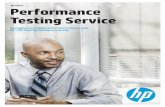 Brochure Performance Testing Servicelearn.trustvip.com/rs/visionary/images/51815_VIP... · HP LoadRunner—the industry’s leading performance-testing software—complete with expert