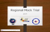 Regional Mock Trial...Competition at Region One ESC. The fee is $150.00 for the competition. (Through Region One Website) •January 19, 2019: Regional Competition at Hidalgo County