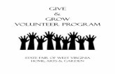 Give Grow Volunteer Program - State Fair of West V · PDF file 4 pm - 6 pm - Decorating Christmas Tree Contest Assist superintendents and exhibitors as they decorate their Christmas