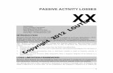 PASSIVE ACTIVITY LOSSES - Land-grant u · PDF file 2. Explain the difference between active participation and material participation for the passive activity rules. 3. Apply the material