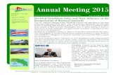 Annual Meeting 2015 - CANENA … · Costa Rica, February 24-26, 2015. This will mark the culmination of a four-year circuit of meetings that started in Mexico City in 2012 and proceeded