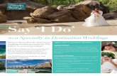 Say ‘I Do’ · PDF file The Distinctive Destinations Wedding website for agents is a resource for destinations, trends, traditions, weddings, honeymoons, blogs and articles as well