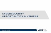 CYBERSECURITY OPPORTUNITIES IN VIRGINIAdls.virginia.gov/commission/Materials/cybersecurity-opportunities.pdf · talent development, and innovation at the intersection of data, autonomy