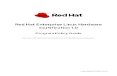 Red Hat Enterprise Linux Hardware Certification 1.0 Program … · 2020-06-19 · 3.3.1. Red Hat Enterprise Linux 3.3.2. Red Hat Enterprise Linux OpenStack ... 3.3.6. Red Hat Virtualization