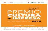 PREMIO - Ideatre60culturapiuimpresa.ideatre60.it/upl/ckuploads/files/Workshop_Premio... · Al Premio Cultura + Impresa è ricono-sciuto il ruolo di osservatorio privilegia-to (e unico)
