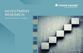 INVESTMENT RESEARCH · PDF file The cornerstone of the Tower Square Investment Management Research offering is: Thought leadership on the economy, financial markets and investment