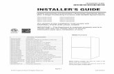 INSTALLER'S GUIDE · Code, ANSI Z223.1/NFPA 54 or the CSA B149.1 Natural Gas and Propane Installation Code and these instructions. Determine that there is no blockage or restriction,