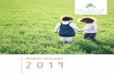 2019 - Eponyme · • Une co-éducation parents-professionnels • Un management collaboratif • Une sensibilisation des acteurs concernés par la petite enfance B. Eponyme, entreprise