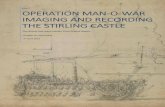 OPERATION MAN-O-WAR IMAGING AND RECORDING THE …library.bsac.com/bsajt/2016/stirling_castle.pdf · The Warship Stirling Castle Project The British Sub-Aqua Jubilee Trust 5 4 INTRODUCTION
