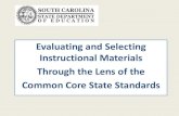 Evaluating and Selecting Instructional Materials Through ... · PDF file Evaluating and Selecting Instructional Materials ... Using the list of text features at the bottom of the text