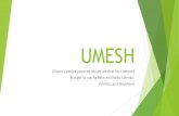 UMESH - CU2600cu2600.org/presentations/UMESHMay2018rev.pdf · goTenna Mesh powers UMESH Network u 1 watt 900 MHz radio controlled by app on SMS text cell device u Public sale began