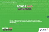 ANCE ADVICE AND … · the candidate and assessor could agree an alternative method. ... Preparing to work in the career information, advice and guidance sector Partial coverage ...
