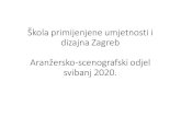 Škola primijenjene umjetnosti i dizajna Zagreb Aranžersko ... · Škola primijenjene umjetnosti i dizajna Zagreb Aranžersko-scenografski odjel svibanj 2020. „N e g a st s. ...