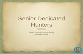 Senior Dedicated Huntersrandjag.co.za/PDF CHASA/CHASA Dedicated Hunters.pdf · 2017-02-19 · •Sometimes animals are cheap for a reason •Identify preferred hunting area and confirm