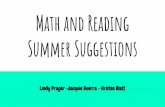 Math and Reading Summer Suggestions...Reading, Writing & Summer Visit the Garden City Public Library Summer Reading Club Kick-off (ages 2 ½ - entering 5th grade) Build a Better World
