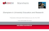 iDempiere in University Education and Research · Presentation at iDempiere World Conference Lyon, Oct. 31st. 2019 Frank Wolff (DHBW Mannheim) 2 01.11.19 ... not too big • high
