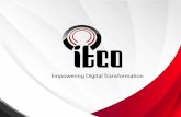 Empowering Digital Transformation - ITCO · Elastix, Grandstream para telefonía IP, cámaras de circuito cerrado y monitoreo a distancia CCTV, instalación y mantenimiento de servidores,