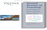 Annual Review of Teaching - University of Exeter · 2020-02-27 · Annual Review of Teaching– University of Exeter 1 . Annual Review of Teaching. Annual Review of Teaching is mandatory