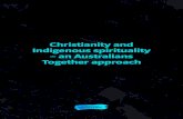 Christianity and Indigenous spirituality – an Australians Together … · 2019-12-02 · CHRISTIANITY AND INDIGENOUS SPIRITUALITY – AN AUSTRALIANS TOGETHER APPROACH 3 Examining