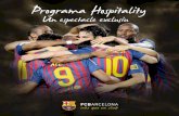 Programa Hospitality Un espectacle exclusiu - FC Barcelonamedia3.fcbarcelona.com/media/asset_publics/resources/000/... · 2012-02-10 · “El Barça és més que un club” Narcís