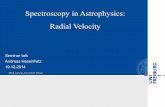 Spectroscopy in Astrophysics: Radial Velocity · 19.12.2014 Spectroscopy in Astrophysics (Seminar) - Radial velocity 4 Introduction Doppler effect: •blueshift of approaching/ •redshift