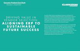 Consumer Products Case Study - Clarkston Consulting...process to enable an outcomes-driven, value-focused vendor selection. Through this process, the client aimed to implement an ERP