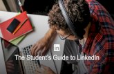 The Student’s Guide to LinkedIn - New World of Work · LinkedIn is for your professional life. Donuts on other social media I like donuts Watch me ... Set up job alerts to stay