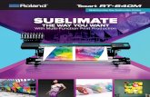 Multi-Function Dye-Sublimation Printer · PDF file direct printing onto mesh ﬂag, voile and other thin textiles. Fluorescent Inks Available Fluorescent Pink and Yellow SBL3 inks