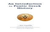 Synapantema Pontic Greek summary - Pontos Worldpontosworld.com/downloads/Introduction to Pontic Greek History.pdf · 0\ pdq\ pruh ghwdlohg duwlfohv rq 3rqwlf klvwru\ dqg fxowxuh fdq