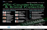 Take Action Against Counterfeiting, Enforce IP and Protect ... · Take Action Against Counterfeiting, Enforce IP and Protect Your Brand • 1-800-882-8684 • enquiryIQPC@iqpc.com