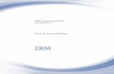 Guía de accesibilidad - IBM - United States · de herramientas de objeto de informe no aparecen. Para mostrar la barra de herramientas de un objeto, vaya al objeto y pulse la tecla