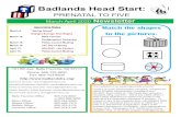 Badlands Head Start · Badlands Head Start: PRENATAL TO FIVE March-April 2020 Newsletter Upcoming Dates March 8 “Spring Ahead” Daylight Savings Time Begins March 16 Belle Fourche