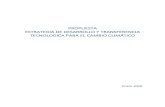 PROPUESTA ESTRATEGIA DE DESARROLLO Y TRANSFERENCIA … · 2020-04-17 · propuesta estrategia de desarrollo y transferencia tecnologica para el cambio climÁtico enero 2020