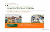 MPH CAPSTONE PROGRAM: Handbook for MPH & MD/MPH …€¦ · The Capstone Program is a vital component of the Master of Public Health degree program. As studentsmove through the MPH