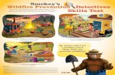 Smokey’s Wildfire Prevention Detectives Skills Test · Smokey’s Wildfire Prevention Detectives Like the song* says, Smokey Bear can spot a wildfire “before it starts Skills