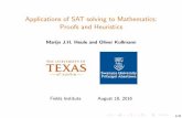 Applications of SAT solving to Mathematics: Proofs and ...mheule/talks/Fields.pdf · 1/33 Applications of SAT solving to Mathematics: Proofs and Heuristics Marijn J.H. Heule and Oliver