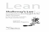 Shalloway’s Law Agile - Net Objectives · management, Scrum and agile design. He helps companies transition to Lean and Agile methods enterprise-wide as well teaches courses in