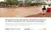 Monitoring disaster displacement in the context of climate change · 2014-12-08 · Monitoring Centre (IDMC) carried out this study. The aims of this study were to provide: 1. An