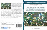 THE IMPACTS OF TPP AND AEC ON THE VIETNAMESE ECONOMYvepr.org.vn/upload/533/20160105/TPP - Eng.pdf · The report The Impacts of TPP and AEC on the Vietnamese Economy: Macroeconomic