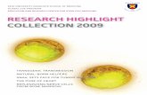 RESEARCH HIGHLIGHT COLLECTION 2009 - Keio Universityresearch activities in the Graduate School of Medicine doctoral program. This booklet contains a collection of five research highlights