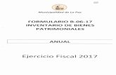  · Municipalidad de La Paz FORMULARIO B-06-17 INVENTARIO DE BIENES PATRIMONIALES ANUAL Ejercicio Fiscal 2017