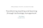 Transforming teaching and learning through technology ... · Transforming teaching and learning ... 21st century skills Subject‐relevant IT skills/ knowledge Improving cost‐eﬀecveness
