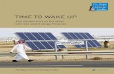 TIME TO WAKE UP · 2019-08-24 · TIME TO WAKE UP THE GEOPOLITICS OF EU 2030 CLIMATE AND ENERGY POLICIES The Hague Centre for Strategic Studies (HCSS) ISBN/EAN: 978-94-92102-03-4